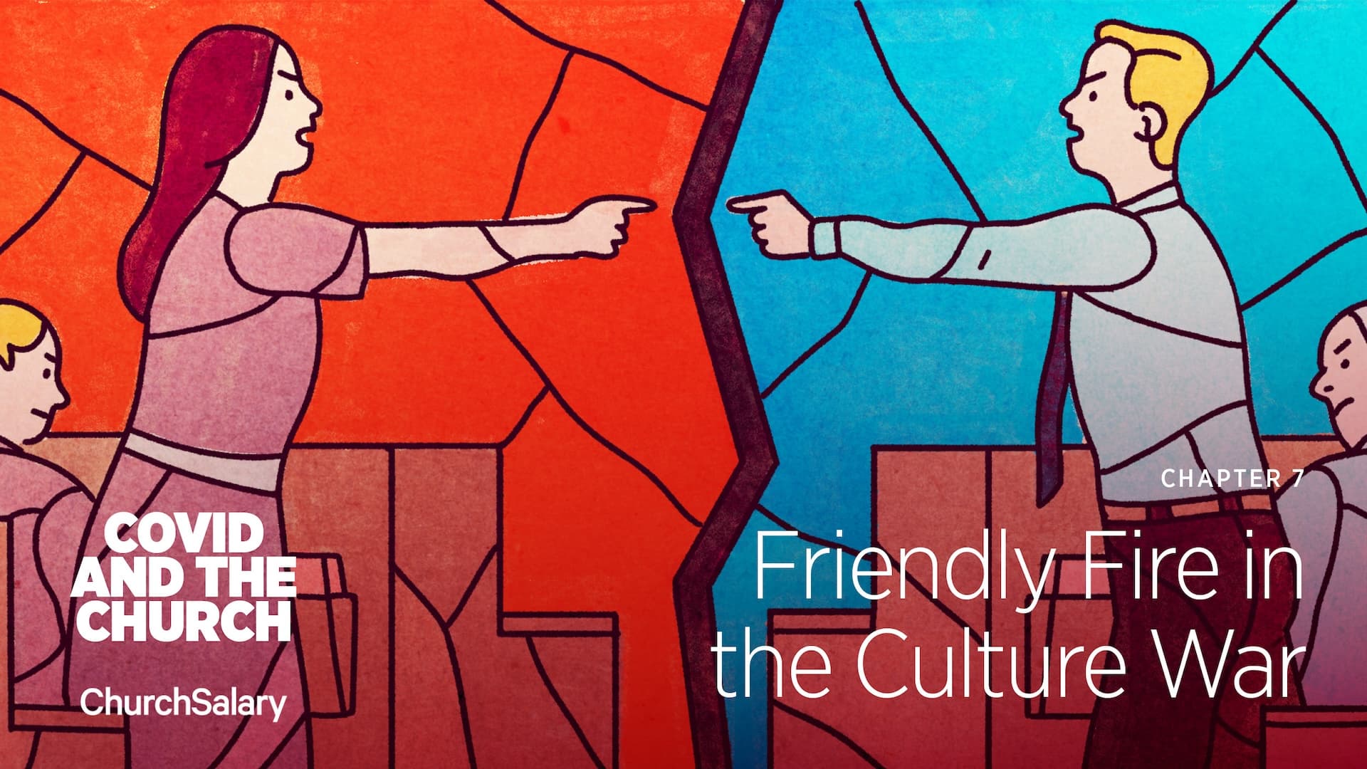 Chapter 7: Friendly Fire in the Culture War | COVID and the Church