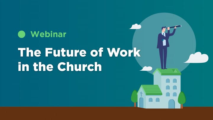 The Future of Work in the Church