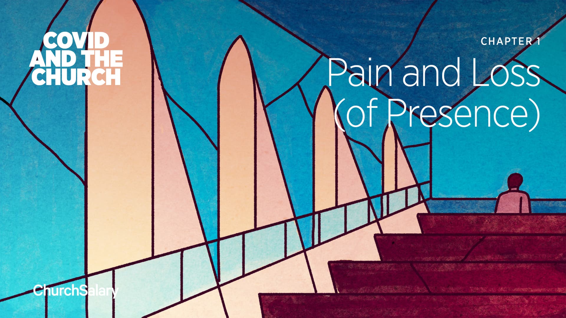 Chapter 1: Pain and Loss (of Presence) | COVID and the Church