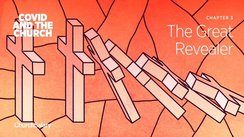 Chapter 3: The Great Revealer | COVID and the Church