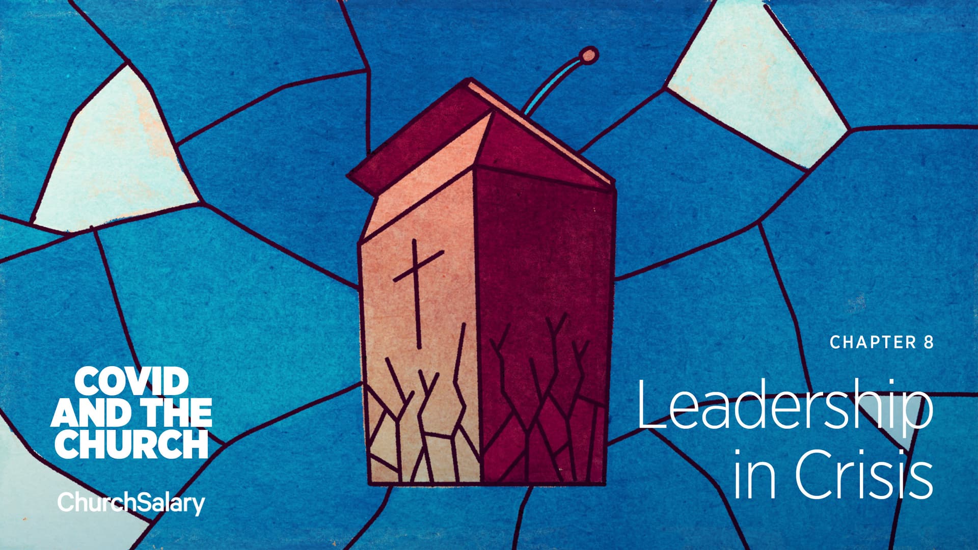 Chapter 8: Leadership in Crisis | COVID and the Church